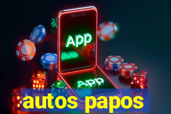 autos papos